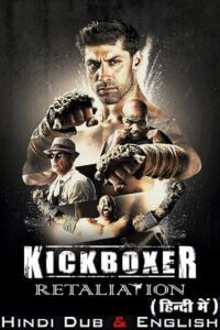 Download Kickboxer: Retaliation (2018) BluRay Dual Audio (Hindi-English)