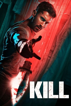 Download Kill (2024) AMZN WEB-DL Full Movie