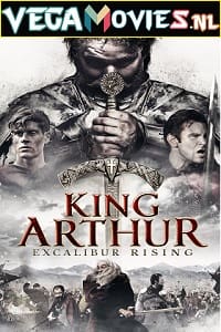 Download King Arthur: Excalibur Rising (2017) Dual Audio (Hindi-English)