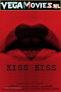 Download Kiss Kiss (2019) Hindi Dubbed Full Movie