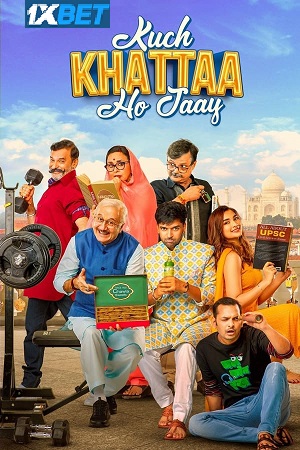 Download Kuch Khattaa Ho Jaay (2024) Hindi CAMRip V2 Full Movie