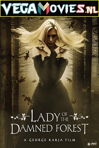 Download Lady of The Damned Forest (2017) Dual Audio (Hindi-English)