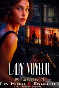 Download Lady Voyeur (Season 1) Dual Audio (Hindi-English) WEB Series WEB-DL