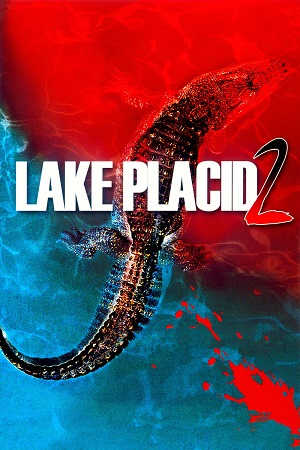 Download Lake Placid (2007) BluRay Dual Audio (Hindi-English)