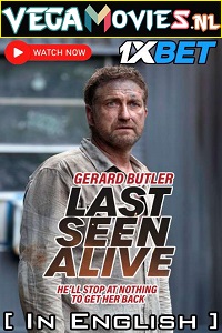 Download Last Seen Alive (2022) CAMRip English Full Movie