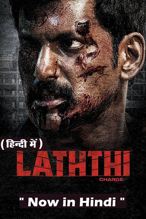 Download  Laththi (2022) UNCUT WEB-DL Dual Audio [Hindi (ORG 5.1) - Tamil] Full Movie 480p [550MB] | 720p [1.5GB] | 1080p [3.6GB]