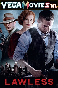 Download Lawless (2012) Dual Audio (Hindi-English)