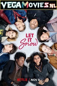 Download Let It Snow – Netflix Original (2019) Dual Audio (Hindi-English)