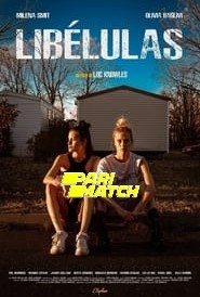 Download Libélulas (2022) Hindi Voice Over Full Movie CAMRip