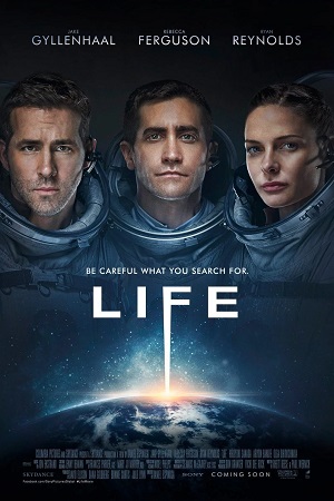 Download  Life (2017) Dual Audio {Hindi-English} 480p [450MB] | 720p [1.1GB] | 1080p [1.8GB]