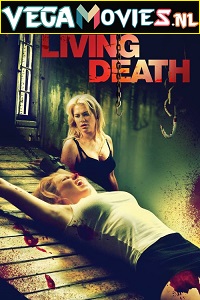 Download Living Death (2006) Dual Audio (Hindi-English)