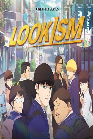 Download  Lookism – Netflix Original (2022) Season 1 Dual Audio {Hindi-English} Anime Series 720p [100MB] HEVC WEB-DL