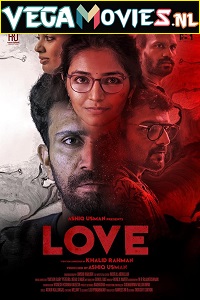 Download Love (2020) HDRip Dual Audio (Hindi-Malayalam)