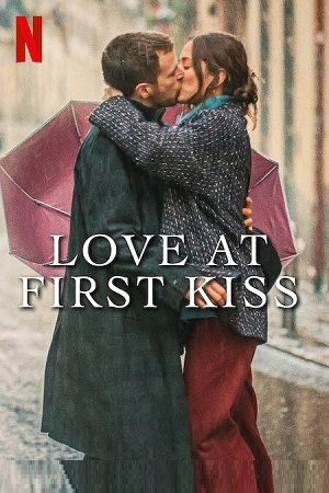 Download Love At First Kiss – Netflix Original (2023) WEB-DL Dual Audio (Hindi-English)