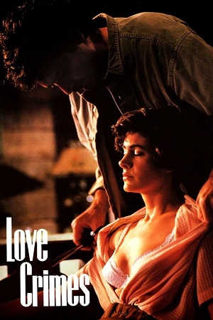 Download Love Crimes (1992) WEB-DL Dual Audio (Hindi-English)