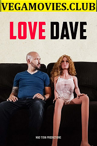 Download Love Dave (2020) HDRip English Full Movie