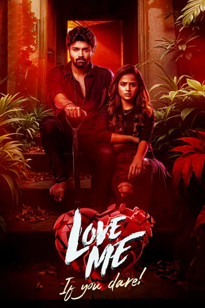 Download Love Me If You Dare (2024) WEB-DL ORG. Dual Audio Full Movie