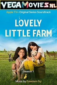 Download Lovely Little Farm (Season 1) Dual Audio Complete Apple TV+ Web Series WEB-DL