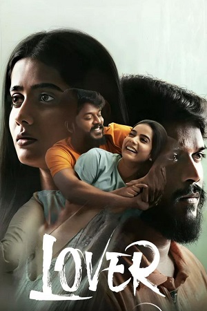 Download  Lover (2024) Dual Audio [Hindi - Tamil] DSNP WEB-DL 480p [500MB] | 720p [1.4GB] | 1080p [3GB]