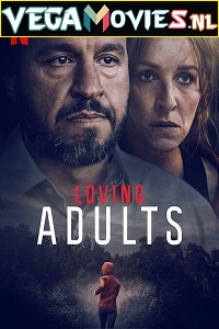 Download Loving Adults (2022) (English With Subtitles)