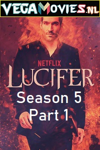 Download Lucifer (Season 5) Part 1 Dual Audio (Hindi-Engish) Complete Netflix WEB Series WEB-DL