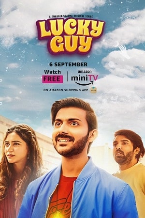 Download  Lucky Guy (2023) S01 Hindi AMZN WEB-DL Complete WEB Series 480p | 720p | 1080p