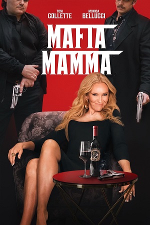 Download  Mafia Mamma (2023) Dual Audio [Hindi ORG DD5.1 - English] WeB-DL 480p [470MB] | 720p [1GB] | 1080p [2GB]