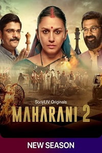 Download Maharani (2022) Season 2 Hindi Complete SonyLIV Original WEB Series WEB-DL