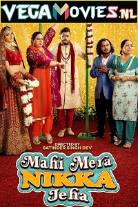 Download Mahi Mera Nikka Jeha (2022) HDRip Punjabi Full Movie