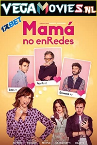 Download Mamá no enRedes (2022) Hindi Full Movie CAMRip