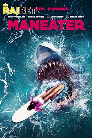  Maneater (2022) Hindi Voice Over Full Movie WEB-DL 720p [1GB]