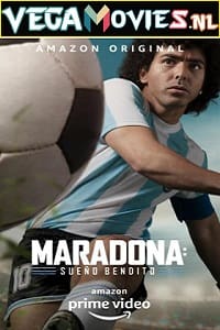 Download Maradona: Blessed Dream (2021) Season 1 Hindi Complete Amazon Original WEB Series WEB-DL