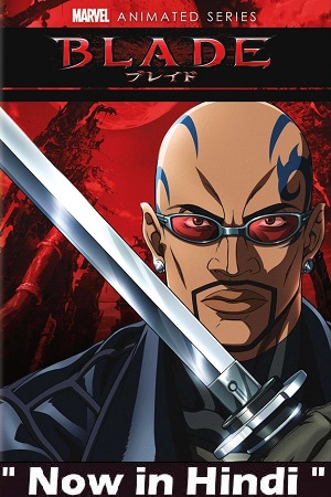 Download Marvel Anime: Blade (2011) Season 1 Multi Audio Anime Series WEB-DL