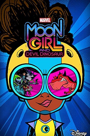 Download  Marvel’s Moon Girl and Devil Dinosaur (2023) Season 1 [Episodes 1-6 Added!] English WEB Series 480p | 720p WEB-DL