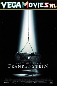 Download  Mary Shelleys Frankenstein (1994) Dual Audio {Hindi-English} 480p [400MB] | 720p [1.3GB] | 1080p [2.5GB]