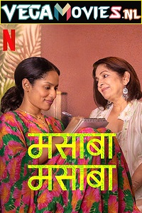 Download  Masaba Masaba Season 2 (2022) Hindi Netflix Complete Web Series 480p | 720p WEB-DL