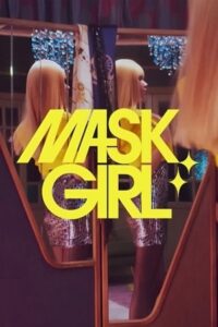 Download  Mask Girl – Netflix Original (2023) Season 1 Complete Dual Audio {Hindi-Korean} 480p | 720p | 1080p WEB-DL