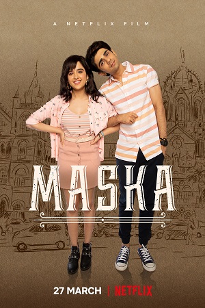 Download  Netflix Maska (2020) Hindi Full Movie 480p [300MB] | 720p [1GB] | 1080p [4GB]