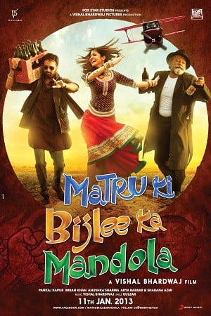 Download Matru Ki Bijlee Ka Mandola (2013) Hindi Full Movie WEB-DL