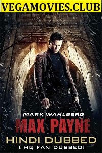 Download Max Payne (2008) Dual Audio (Hindi-English)