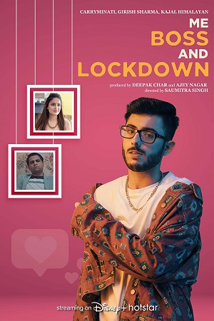 Download Me, Boss and Lockdown (2021) Season 1 Hindi Complete DSNP WEB Series HDRip