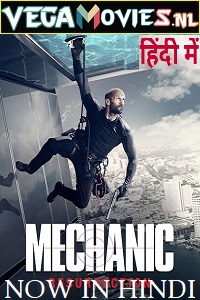 Download  Mechanic: Resurrection (2016) Dual Audio {Hindi-English} 480p [300MB] | 720p [950MB] | 1080p [1.7GB]