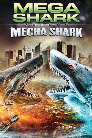 Download Mega Shark vs Mecha Shark (2014) Dual Audio WeB-DL