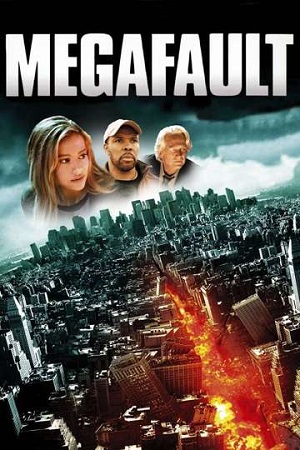 Download  MegaFault (2009) Dual Audio [Hindi - English] WeB-DL 480p [300MB] | 720p [800MB] | 1080p [1.9GB]