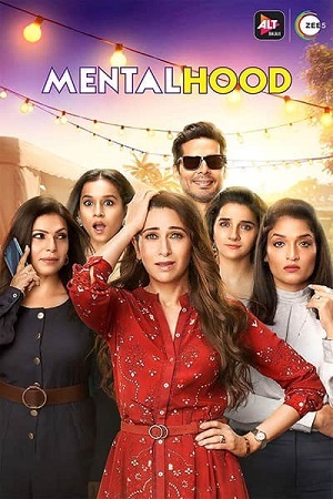 Download Mentalhood (2020) Season 1 Hindi Complete ALTBalaji WEB Series HDRip