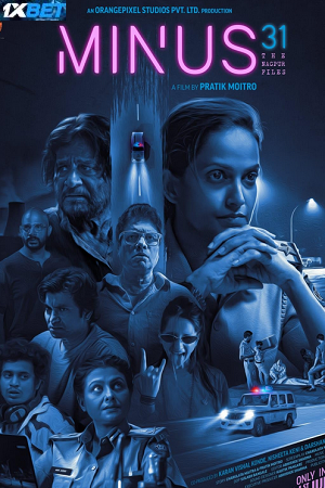 Download Minus 31-The Nagpur Files (2023) HDCAMRip Hindi Full Movie