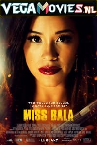 Download Miss Bala (2019) Dual Audio (Hindi-English)