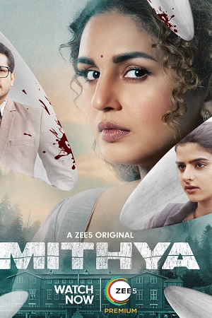 Download  Mithya (2022) Season 1 Hindi Complete Zee5 Original WEB Series 480p | 720p | 1080p WEB-DL