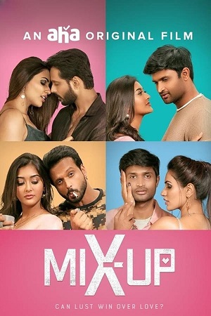 Download  Mix Up (2024) ORG. DD5.1 [Hindi - Tamil] WeB-DL 480p [300MB] | 720p [850MB] | 1080p [2GB]