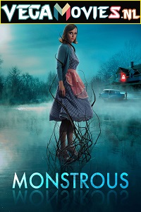 Download Monstrous (2022) (English With Subtitles)